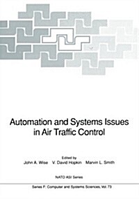 Automation and Systems Issues in Air Traffic Control (Paperback, Softcover Repri)