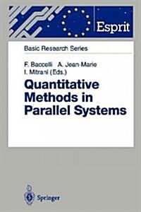 Quantitative Methods in Parallel Systems (Paperback, Softcover Repri)