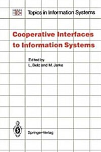 Cooperative Interfaces to Information Systems (Paperback, Softcover Repri)