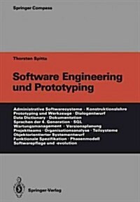 Software Engineering Und Prototyping: Eine Konstruktionslehre F? Administrative Softwaresysteme (Paperback, Softcover Repri)