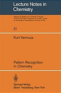 Pattern Recognition in Chemistry (Paperback, Softcover Repri)