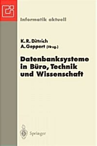 Datenbanksysteme in Buro, Technik Und Wissenschaft (Paperback)