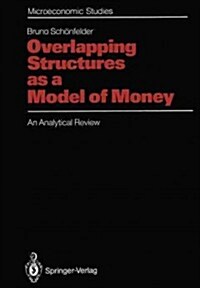 Overlapping Structures as a Model of Money: An Analytical Review (Paperback, Softcover Repri)