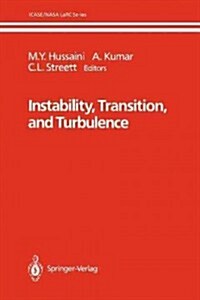 Instability, Transition, and Turbulence (Paperback, Softcover Repri)