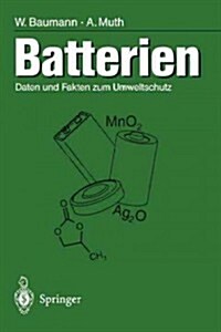 Batterien: Daten Und Fakten Zum Umweltschutz (Paperback, Softcover Repri)