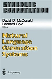 Natural Language Generation Systems (Paperback, Softcover Repri)