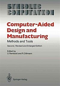 Computer-Aided Design and Manufacturing: Methods and Tools (Paperback, 2, 1986. Softcover)