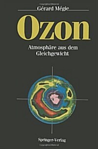 Ozon: Atmosph?e Aus Dem Gleichgewicht (Paperback, Softcover Repri)