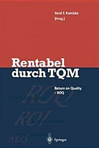 Rentabel Durch Total Quality Management (Paperback, Softcover Repri)