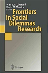 Frontiers in Social Dilemmas Research (Paperback, Softcover Repri)