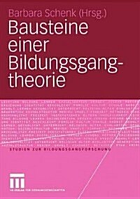 Bausteine Einer Bildungsgangtheorie (Paperback)