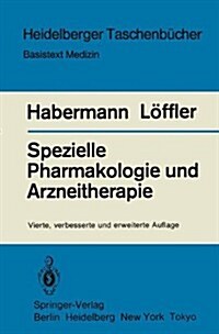 Spezielle Pharmakologie Und Arzneitherapie (Paperback, 4, 4., Verb. U. Er)