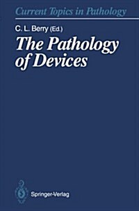 The Pathology of Devices (Paperback, Softcover Repri)