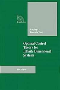 Optimal Control Theory for Infinite Dimensional Systems (Paperback, Softcover Repri)