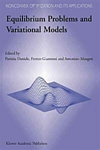 Equilibrium Problems and Variational Models (Paperback, Softcover Repri)