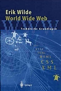 World Wide Web: Technische Grundlagen (Paperback, Softcover Repri)
