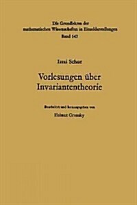 Vorlesungen ?er Invariantentheorie (Paperback, Softcover Repri)