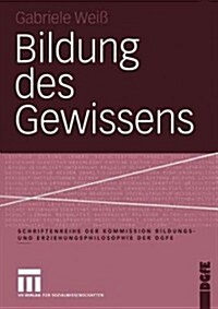 Bildung Des Gewissens (Paperback)