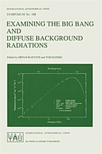 Examining the Big Bang and Diffuse Background Radiations (Paperback)