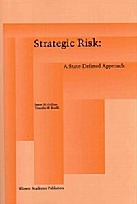 Strategic Risk: A State-Defined Approach (Paperback, Softcover Repri)