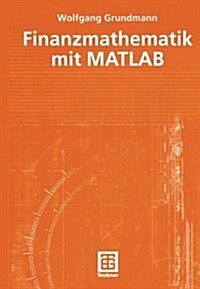 Finanzmathematik Mit Matlab (Paperback)