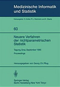 Neuere Verfahren Der Nichtparametrischen Statistik: Tagung, Graz, 23.-27. September 1985 Proceedings (Paperback)