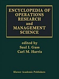 Encyclopedia of Operations Research and Management Science (Paperback, Softcover Repri)