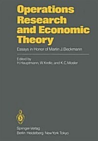 Operations Research and Economic Theory: Essays in Honor of Martin J. Beckmann (Paperback, Softcover Repri)