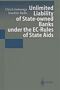 Unlimited Liability of State-Owned Banks Under the EC-Rules of State AIDS (Paperback, Softcover Repri)
