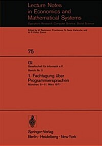 1. Fachtagung ?er Programmiersprachen: M?chen, 9.-11. M?z 1971 (Paperback)