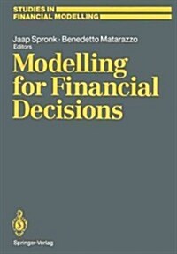 Modelling for Financial Decisions: Proceedings of the 5th Meeting of the Euro Working Group on Financial Modelling Held in Catania, 20-21 April, 198 (Paperback, Softcover Repri)
