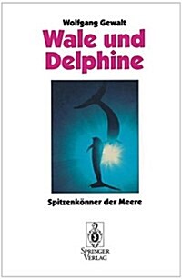 Wale Und Delphine: Spitzenk?ner Der Meere (Paperback)