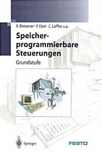Speicherprogrammierbare Steuerungen: Grundstufe (Paperback)