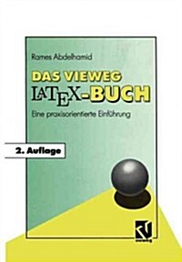 Das Vieweg Latex-Buch: Eine Praxisorientierte Einf?rung (Paperback, 2, 2. Aufl. 1993)