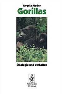 Gorillas: ?ologie Und Verhalten (Paperback)