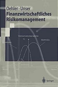 Finanzwirtschaftliches Risikomanagement (Paperback)