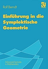 Einf?rung in Die Symplektische Geometrie (Paperback, 1998)