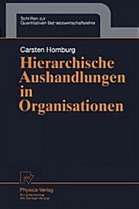 Hierarchische Aushandlungen in Organisationen (Paperback)
