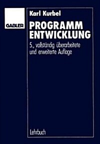 Programmentwicklung (Paperback, 5, 5. Aufl. 1990)