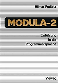 Einf?rung in Die Programmiersprache Modula-2 (Paperback, 2, 2. Aufl. 1990)