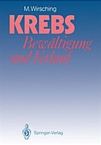 Krebs -- Bew?tigung Und Verlauf (Paperback)