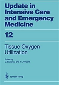 Tissue Oxygen Utilization (Paperback)