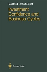 Investment Confidence and Business Cycles (Paperback, Softcover Repri)