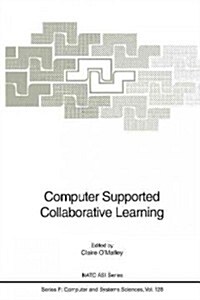 Computer Supported Collaborative Learning (Paperback, Softcover Repri)