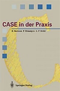Case in Der Praxis: Softwareentwicklungsumgebungen F? Informationssysteme (Paperback, Softcover Repri)