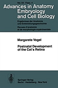 Postnatal Development of the Cats Retina (Paperback)