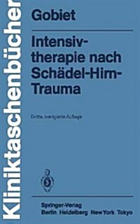 Intensivtherapie Nach Sch?el-Hirn-Trauma (Paperback, 3, 3., Korr. Aufl.)
