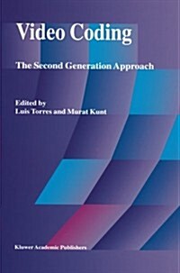 Video Coding: The Second Generation Approach (Paperback, Softcover Repri)