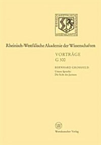 Rheinisch-Westf?ische Akademie Der Wissenschaften: Geisteswissenschaften Vortr?e - G 300 (Paperback, 1990)