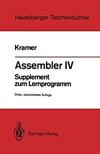 Assembler IV: Supplement Zum Lernprogramm (Paperback, 3, 3., Uberarb. Au)